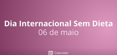 Dia Internacional sem Dieta